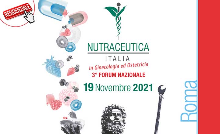 3° FORUM NAZIONALE NUTRACEUTICA ITALIA IN GINECOLOGIA ED OSTETRICIA